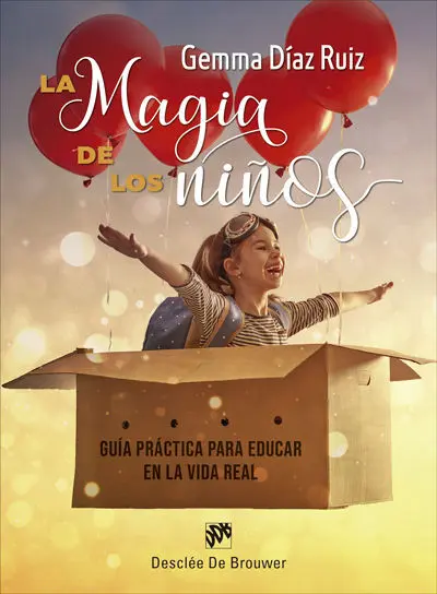 La Magia de los Niños Guia Practica