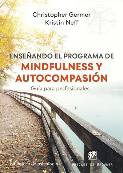 Enseñando el Programa de Mindfulness y Autocompasion