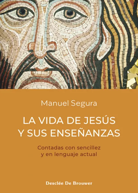 La Vida de Jesus y Sus Enseñanzas
