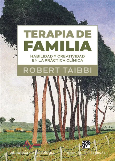 Terapia de Familia. Habilidad y Creatividad Práctica Clínica