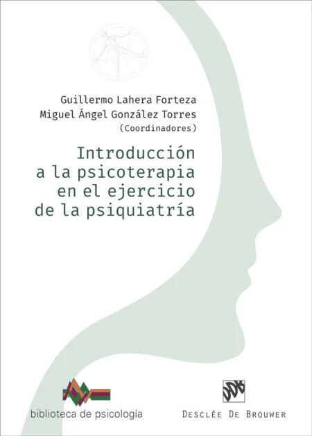 Introducción a la Psicoterapia en el Ejercicio de la Psiquiatría