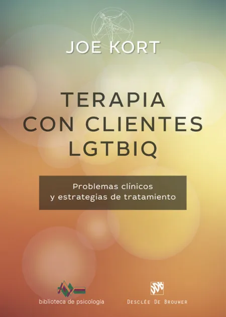 Terapia con Clientes Lgtbiq. Problemas Clinicos y Estrategia de Tratamiento