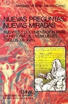 Nuevas Preguntas. Nuevas Miradas. Fuentes y Documentacion para la