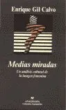 Medias Miradas. Analisis Cultural de la Imagen Femenina