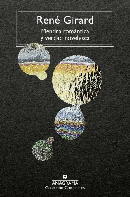 Mentira Romántica y Verdad Novelesca