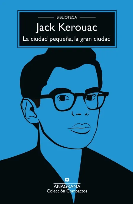 La Ciudad Pequeña, la Gran Ciudad
