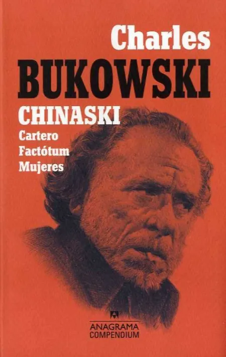 Chinaski. Cartero. Factótum. Mujeres