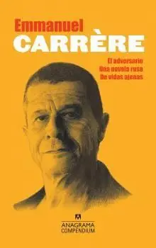 El Adversario. Una Novela Rusa. De Vidas Ajenas