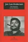 Che Guevara. Una Vida Revolucionaria