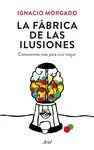 Fábrica de las Ilusiones, la