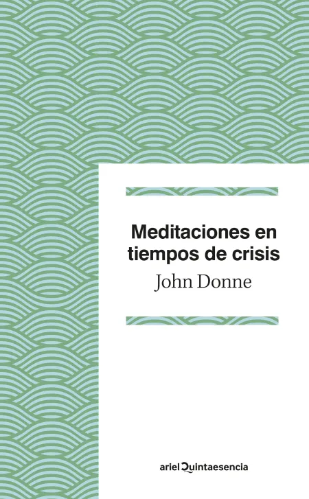 Meditaciones en Tiempos de Crisis