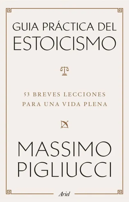 Guía Práctica del Estoicismo