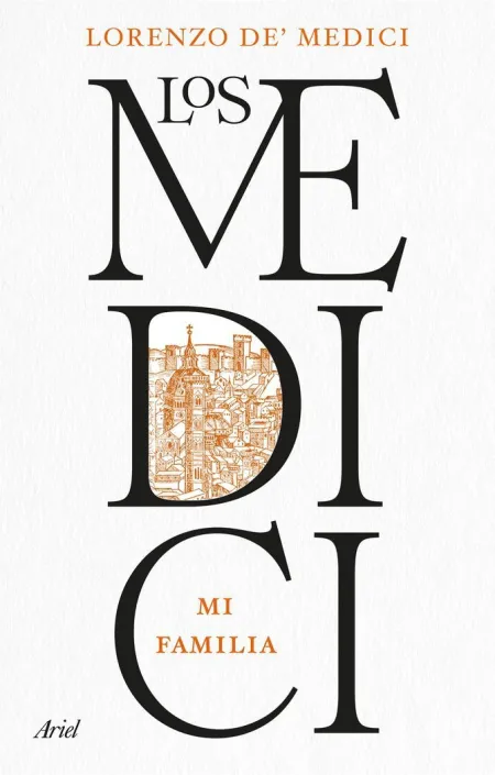 Los Medici. Mi Familia