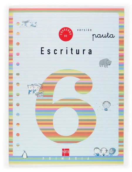 Cuaderno de Escritura 6 Version Pauta. Primaria