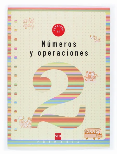 Cuaderno de Numeros y Operaciones 2 Primaria
