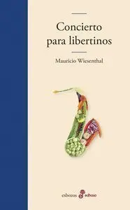 Concierto para Libertinos
