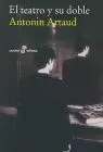 El Teatro y Su Doble