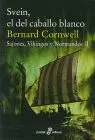 Svein el del Caballo Blanco (B)