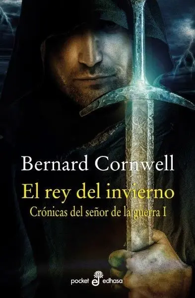 El Rey del Invierno. Crónicas del Señor de la Guerra I