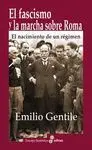 Fascismo y la Marcha Sobre Roma, el