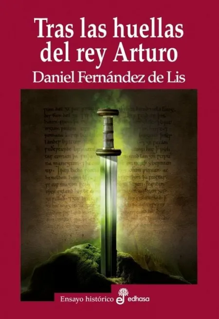 Tras las Huellas del Rey Arturo
