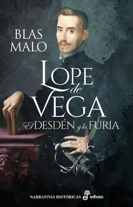 Lope de Vega, el Desdén y la Furia