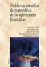 Problemas Resueltos de Matematicas de las Operaciones Financieras