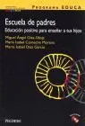 Escuela de Padres. Educacion Positiva para Enseñar a Tus Hijos
