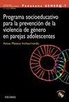 PROGRAMA SOCIOEDUCATIVO PARA LA PREVENCIÓN DE LA VIOLENCIA DE GÉNERO EN PAREJAS ADOLESCENTES
