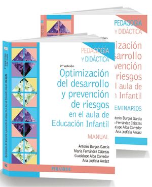 OPTIMIZACIÓN DEL DESARROLLO Y PREVENCIÓN DE RIESGOS EN EL AULA DE EDUCACIÓN INFANTIL (2VOLS.)