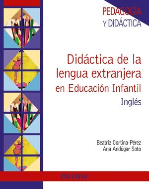 DIDÁCTICA DE LA LENGUA EXTRANJERA EN EDUCACIÓN INFANTIL. INGLÉS