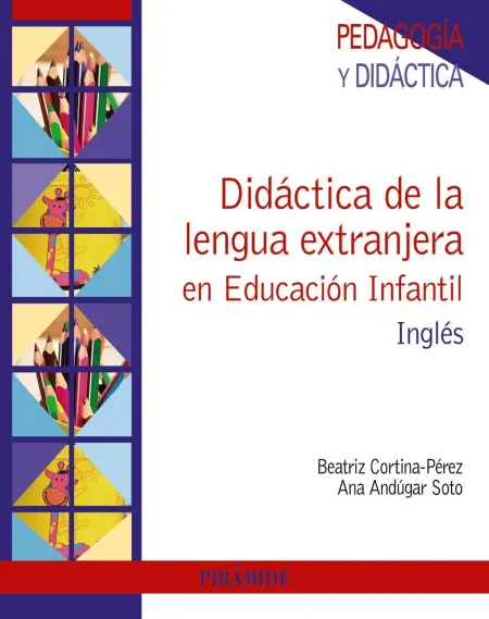Didáctica de la Lengua Extranjera en Educación Infantil. Inglés