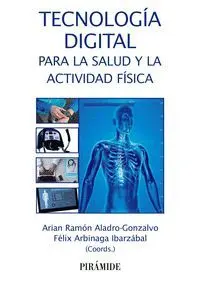 Tecnología Digital para la Salud y la Actividad Física