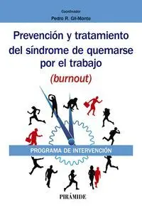 Prevención y Tratamiento del Síndrome de Quemarse por el Trabajo (Burnout)