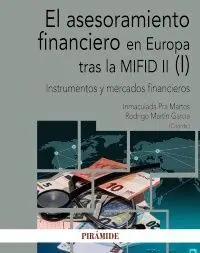 Asesoramiento Financiero en Europa Tras la Mifid Ii (I)