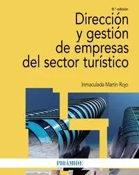 Dirección y Gestión de Empresas del Sector Turístico