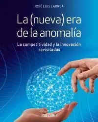 La Nueva Era de la Anomalía