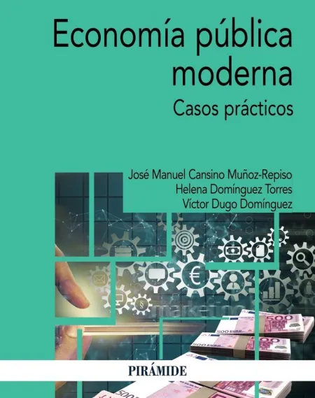 Economia Publica Moderna. Casos Practicos