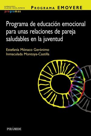 PROGRAMA DE EDUCACION EMOCIONAL PARA UNAS RELACIONES DE PAREJA SALUDABLES EN LA JUVENTUD