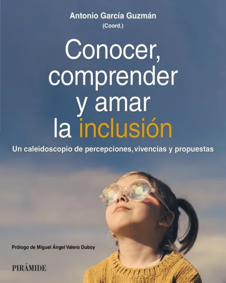 Conocer, Comprender y Amar la Inclusion