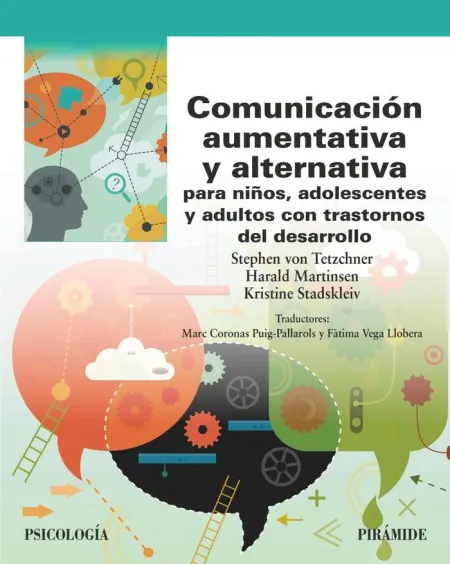 Comunicación Aumentativa y Alternativa para Niños, Adolescentes y Adultos con Trastornos del Desarrollo