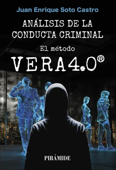 Análisis de la Conducta Criminal. El Método Vera 4. 0
