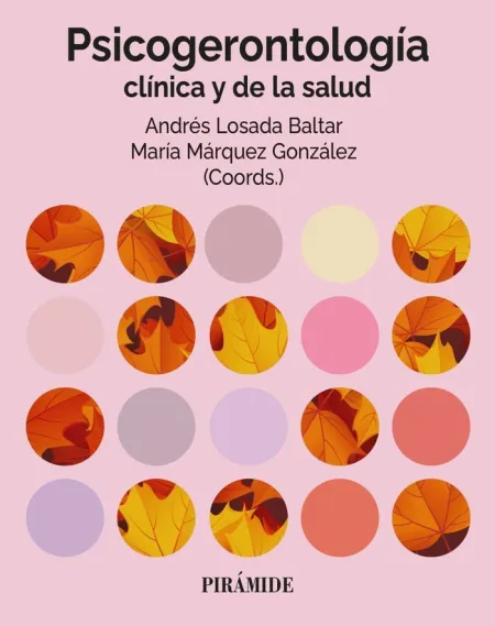 Psicogerontología. Clínica y de la Salud