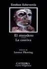 Matadero, el / la Cautiva
