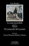 Casa Encendida, la / Rimas/ el Contenido del Corazon