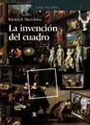 Invencion del Cuadro, la