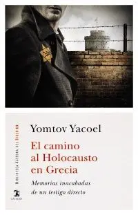 El Camino Al Holocausto en Grecia