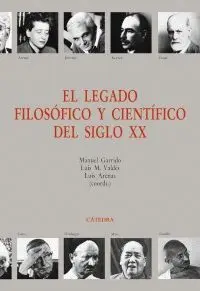 El Legado Filosofico y Cientifico del Siglo Xx