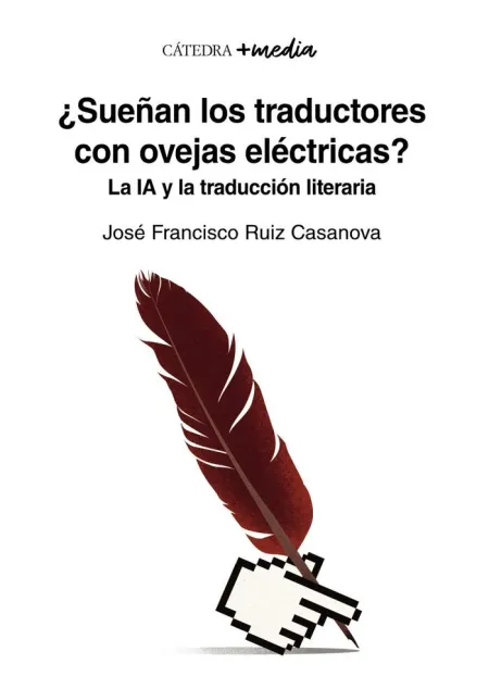 Sueñan los Traductores con Ovejas Eléctricas?
