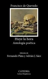 Huye la Hora. Antologia Poetica